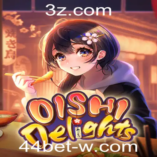 44bet - Descubra os Segredos de OishiDelights: Um Jogo de Estratégia Encantador